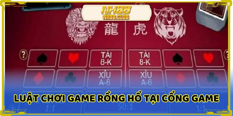Luật chơi game rồng hổ tại cổng game