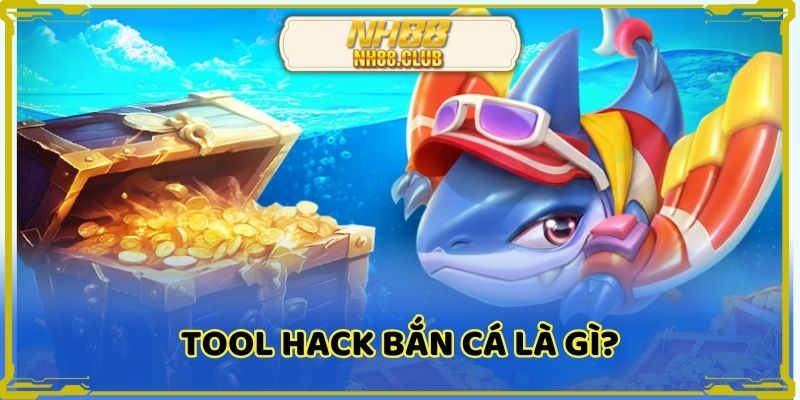 Tool hack bắn cá mang lại lợi ích hấp dẫn